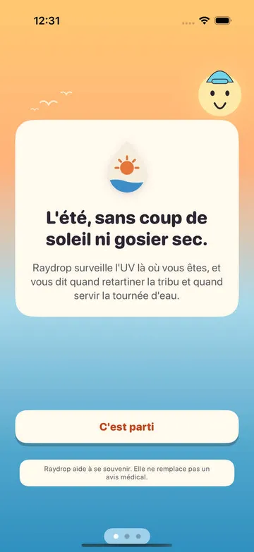 Écran d'arrivée dans Raydrop : « L'été, sans coup de soleil ni gosier sec. »