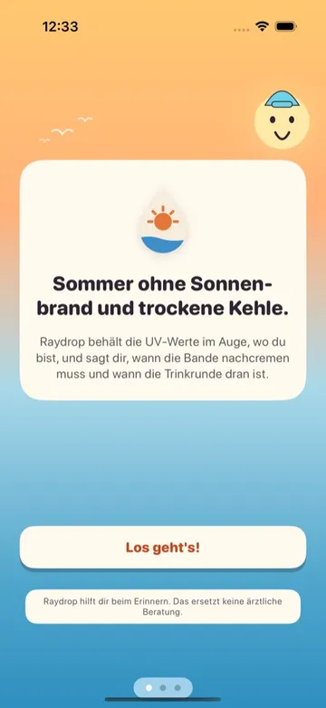 Raydrops Startbildschirm: „Sommer ohne Sonnenbrand und trockene Kehle.“