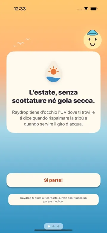 Schermata di benvenuto di Raydrop: «L'estate, senza scottature né gola secca»